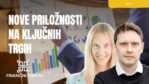 nove priloznosti na kljucnih trgih