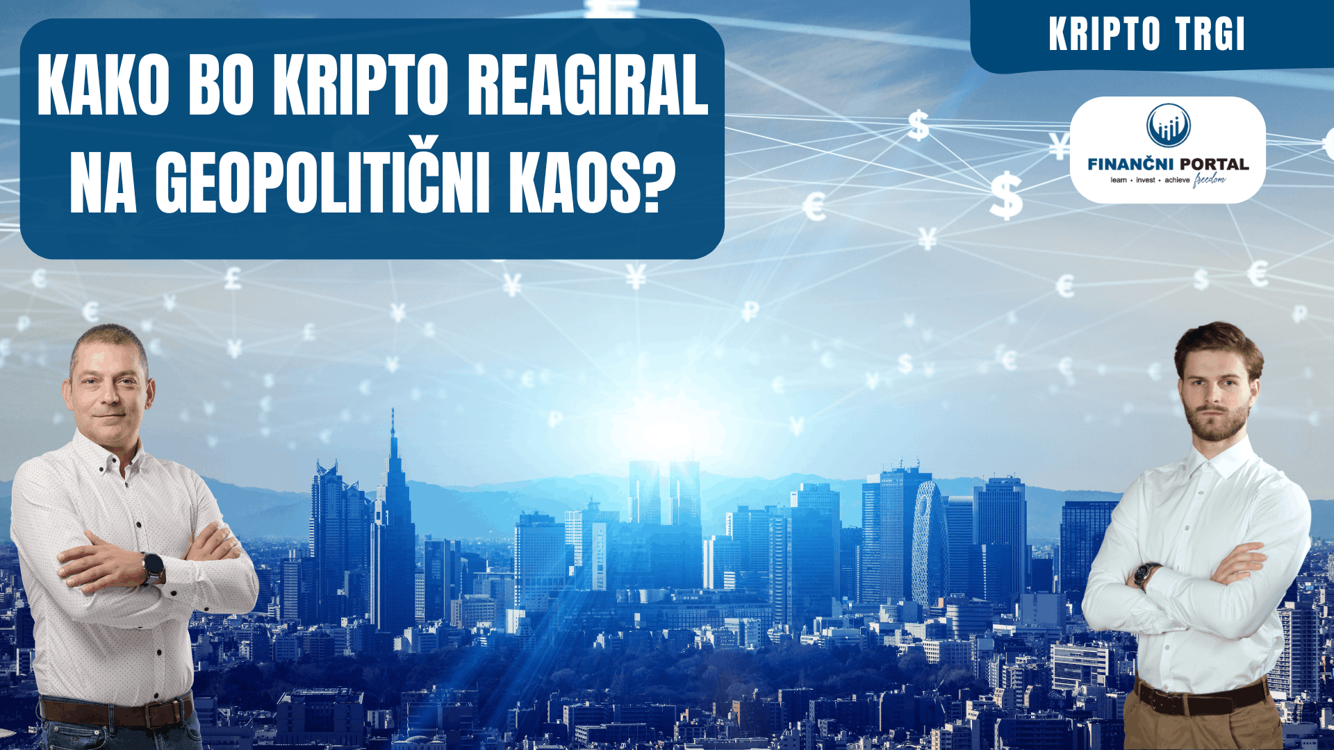 Kako bo kripto reagiral na geopoliticni kaos