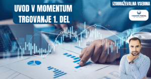 Uvod v momentum trgovanje 1. del